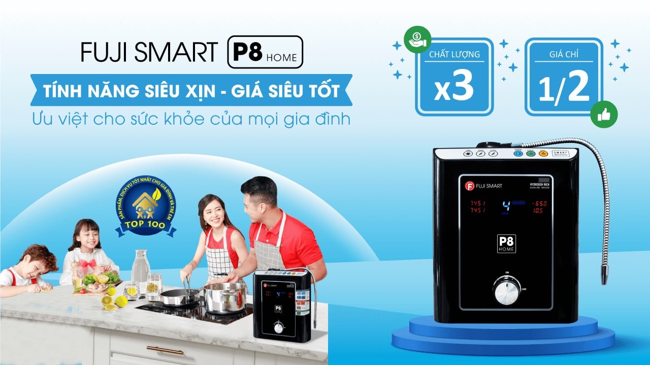 Máy lọc nước ion kiềm Fuji Smart P8 Home cho người Việt 